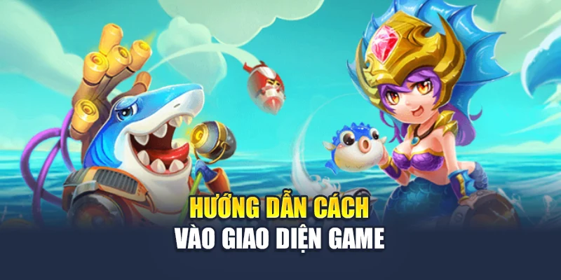 Bắn Cá Koi Siêu Hot Tại 78WIN – Săn Xu Đổi Quà Cực Chất 6 Hướng dẫn cách vào giao diện game
